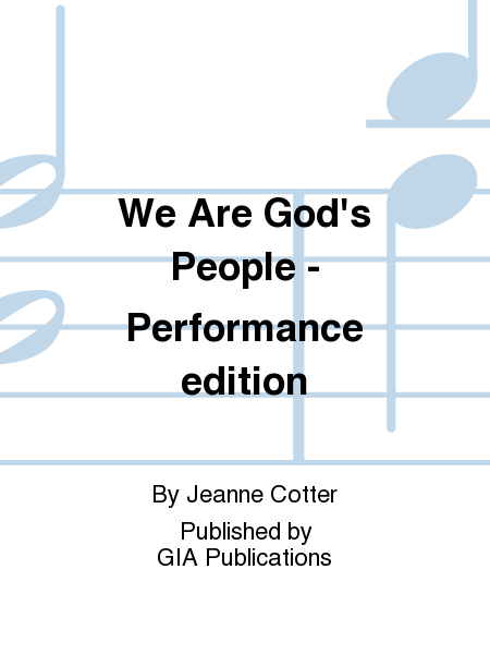 We Are God’s People - Performance edition