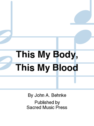 Book cover for This My Body, This My Blood