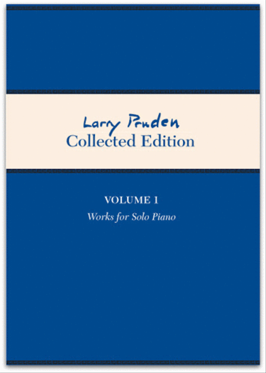 Larry Pruden: Collected Edition, Volume 1 - Works for Piano Piano Solo scores gallery preview page 1
