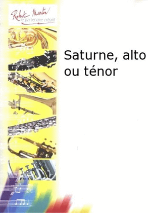 Saturne, alto ou tenor