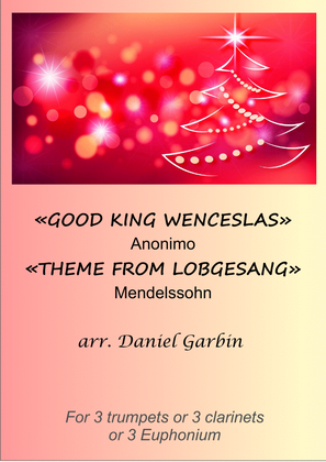 Good King Wenceslas, Theme from "Lobgesang" - Score Only