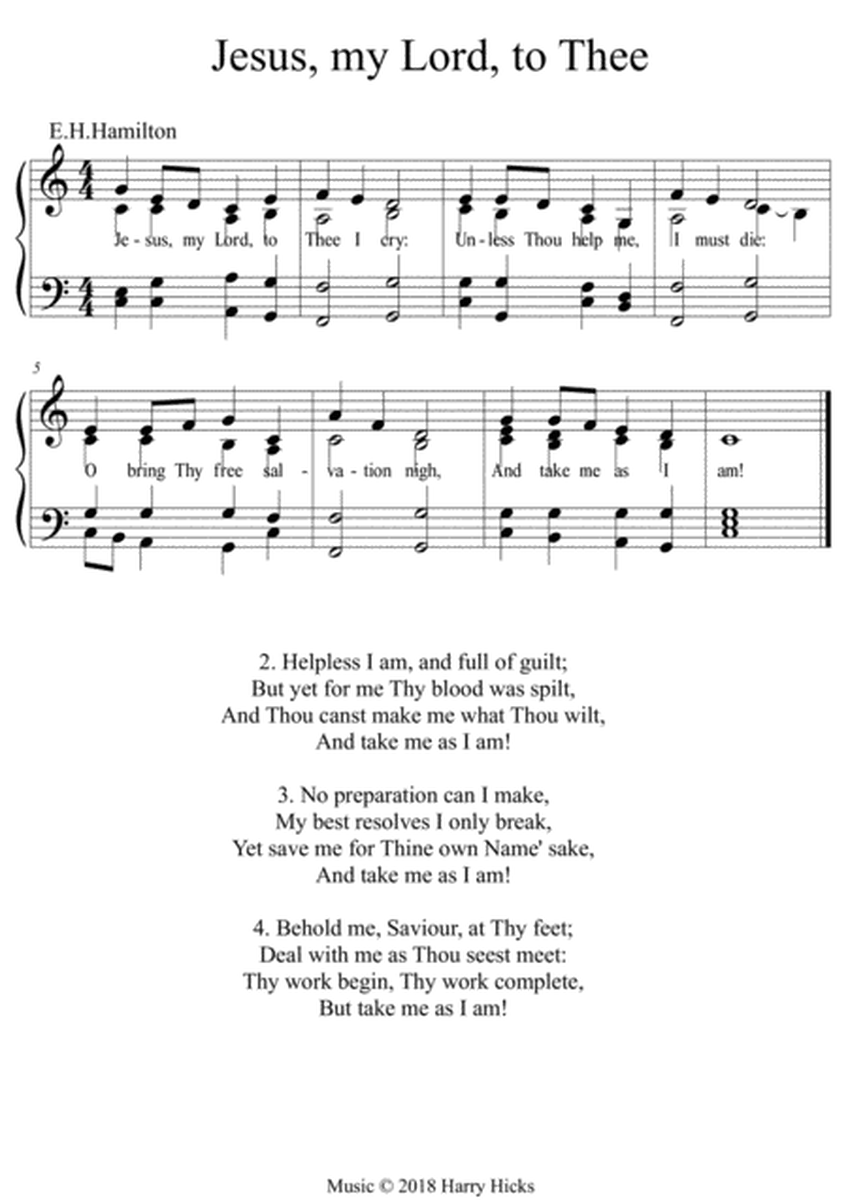 Jesus, my Lord, to Thee I cry. A new tune to this wonderful old hymn.