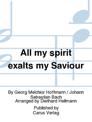 Book cover for All my spirit exalts my Saviour (Meine Seele erhebt den Herren)
