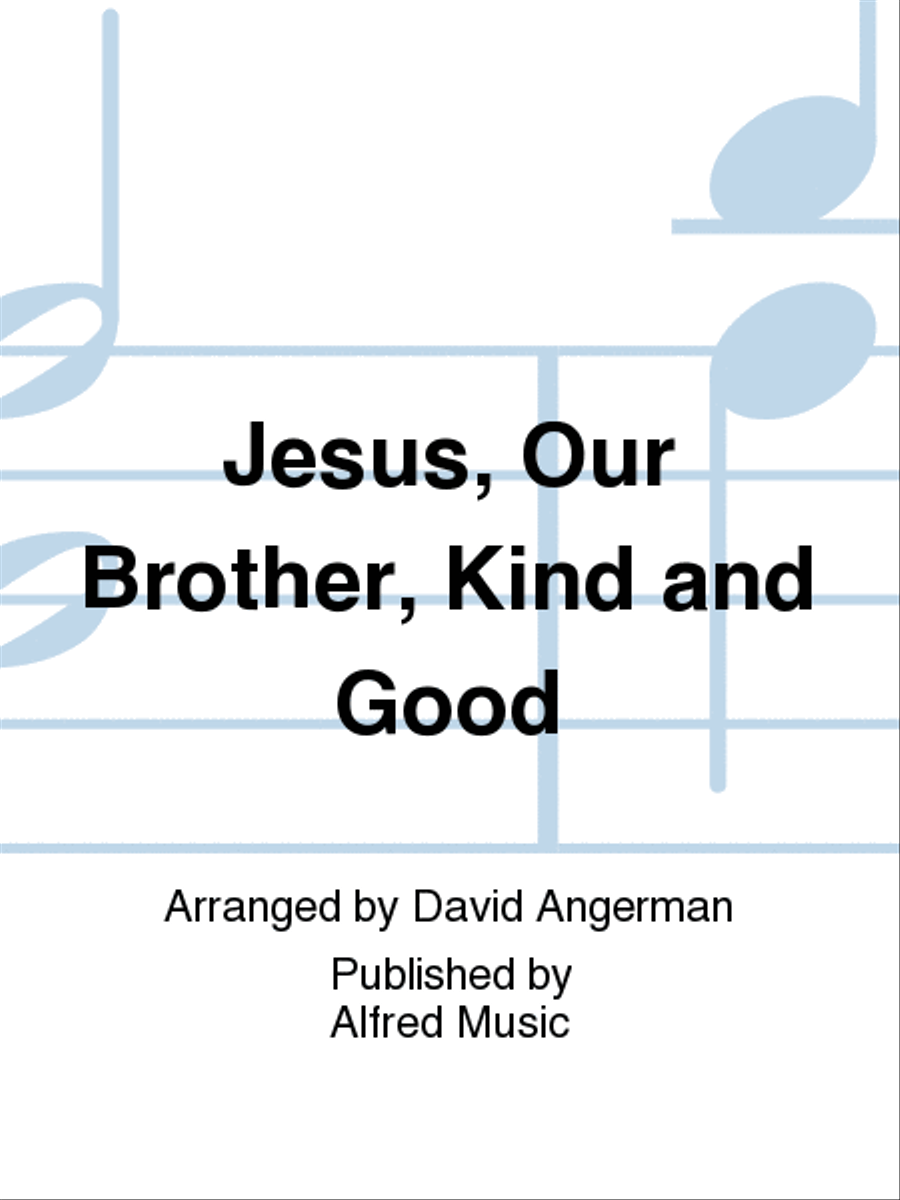 Jesus, Our Brother, Kind and Good Handbell Choir scores gallery preview page 1