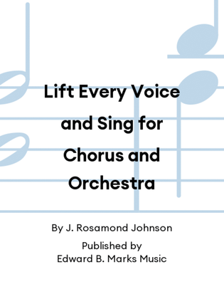 Book cover for Lift Every Voice and Sing for Chorus and Orchestra
