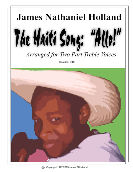 The Haiti Song: Allo! Arramged for Two Part Treble Voices image number null