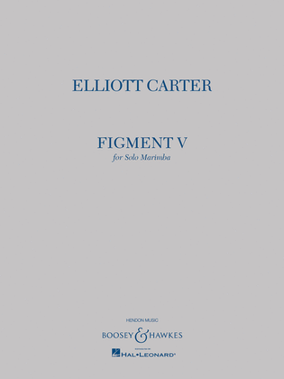 Book cover for Elliott Carter - Figment V