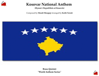 Kosovar National Anthem for Brass Quintet (MFAO World National Anthem Series)