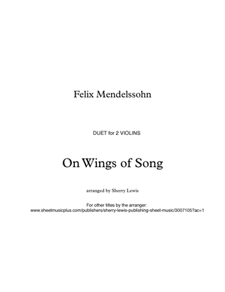 Book cover for ON WINGS OF SONG DUET FOR 2 VIOLINS, Intermediate Level