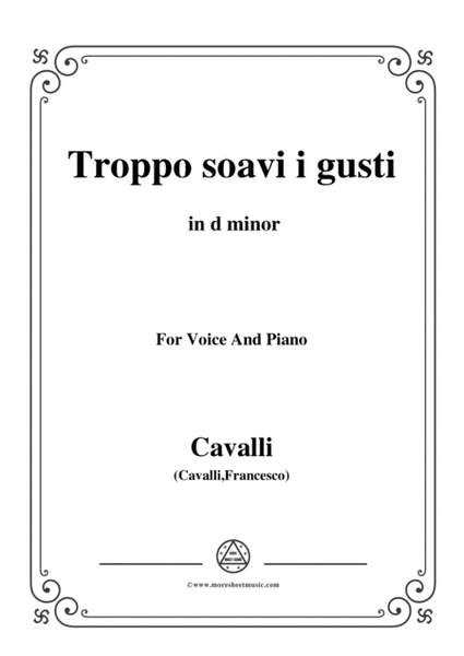 Cavalli-Troppo soavi i gusti,in d minor,for Voice and Piano image number null