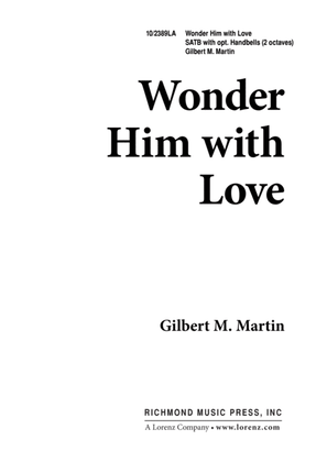 Book cover for Wonder Him With Love