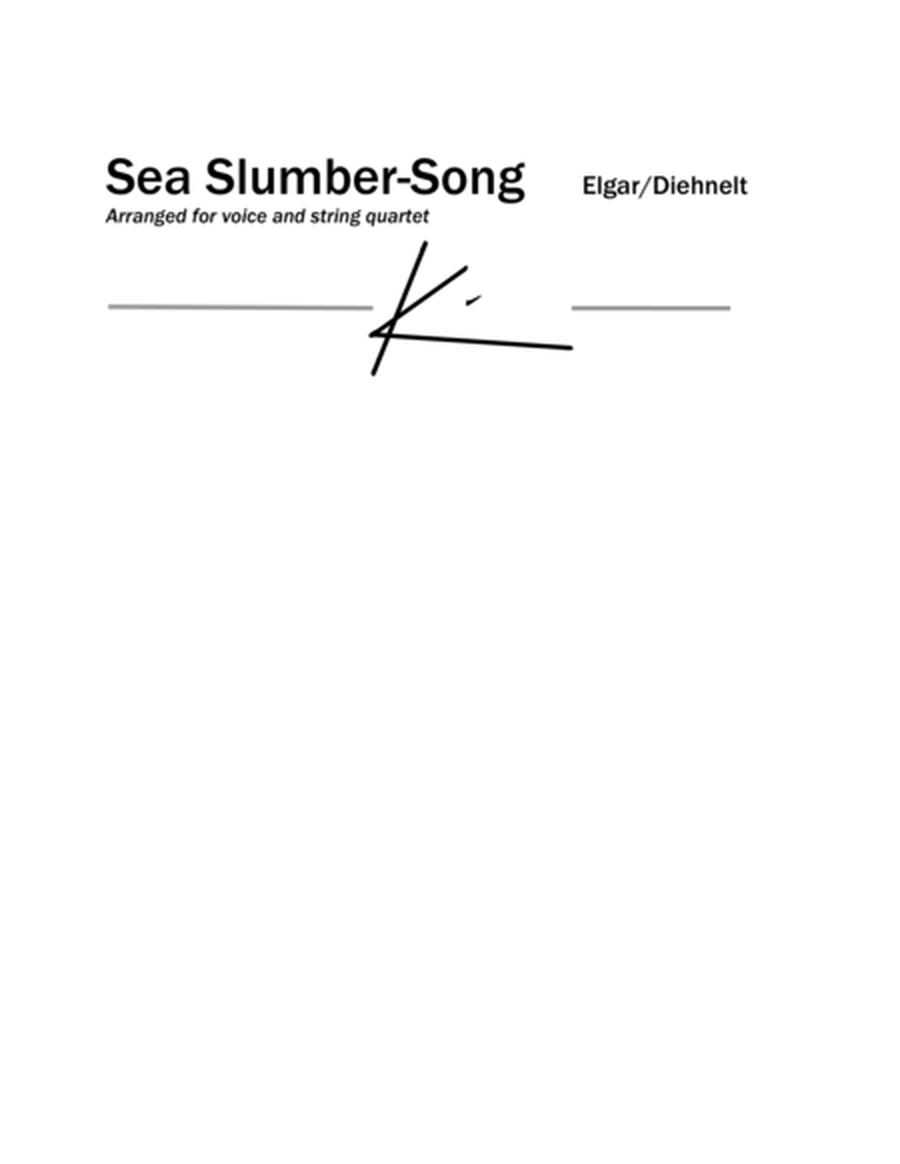 Elgar: Sea Slumber-Song from Sea Pictures (Arr. Voice and String Quartet)