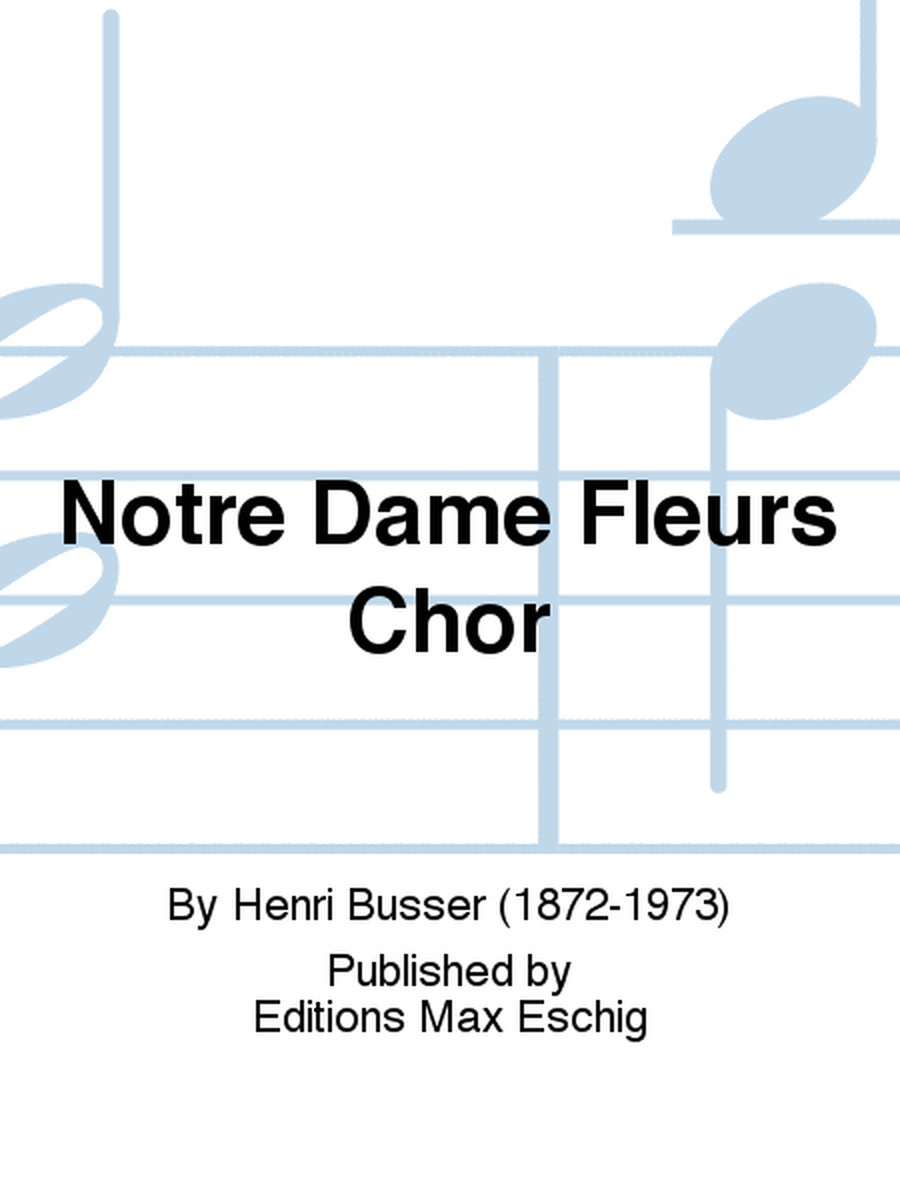 Notre Dame Fleurs Chor