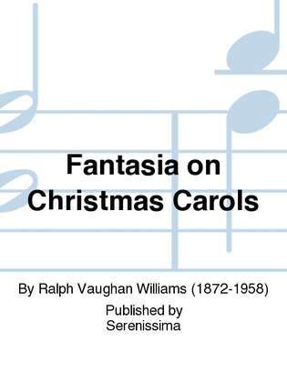Fantasia on Christmas Carols
