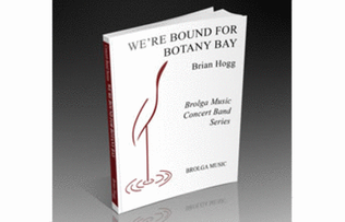 We're Bound For Botany Bay