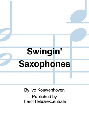 Swingin' Saxophones