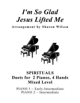 Book cover for I'm So Glad Jesus Lifted Me (Mixed Level, 2 Pianos, 4 Hands Duet)