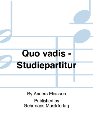 Book cover for Quo vadis - Studiepartitur