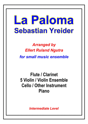 La Paloma - Sebastian Yradier, For Small Music Ensemble
