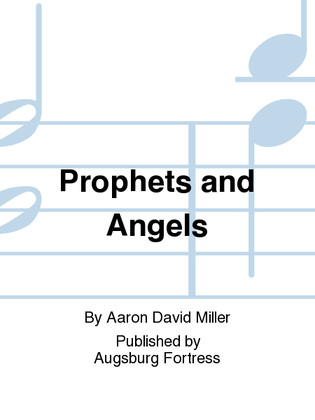 Prophets and Angels