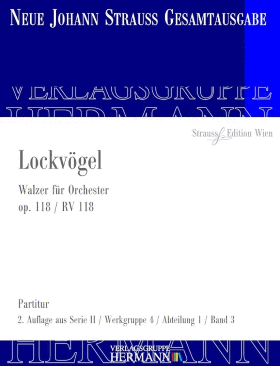 Lockvögel Op. 118 RV 118