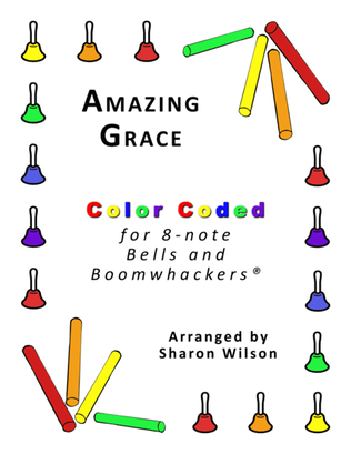 Amazing Grace (for 8-note Bells and Boomwhackers with Color Coded Notes)