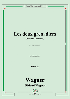 Book cover for R. Wagner-Les deux grenadiers(Die beiden Grenadiere),WWV 60,in f sharp minor