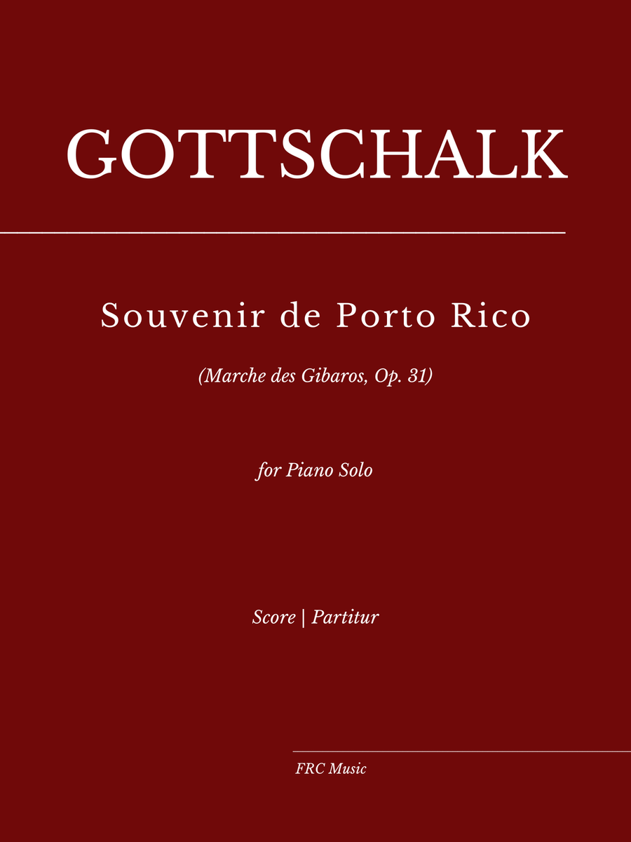 SOUVENIR DE PORTO RICO (Marche des Gibaros, Op. 31) - for Piano Solo image number null