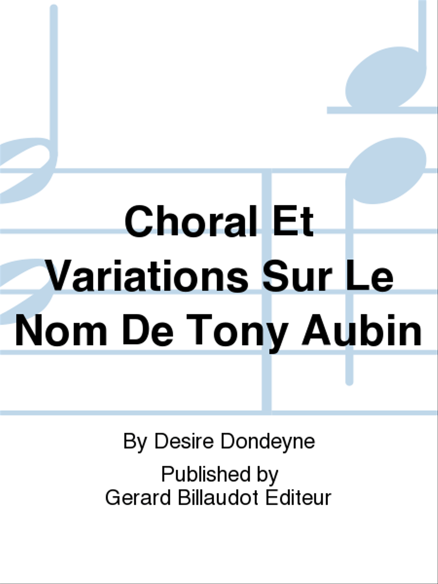 Choral Et Variations Sur Le Nom De Tony Aubin Choir scores gallery preview page 1