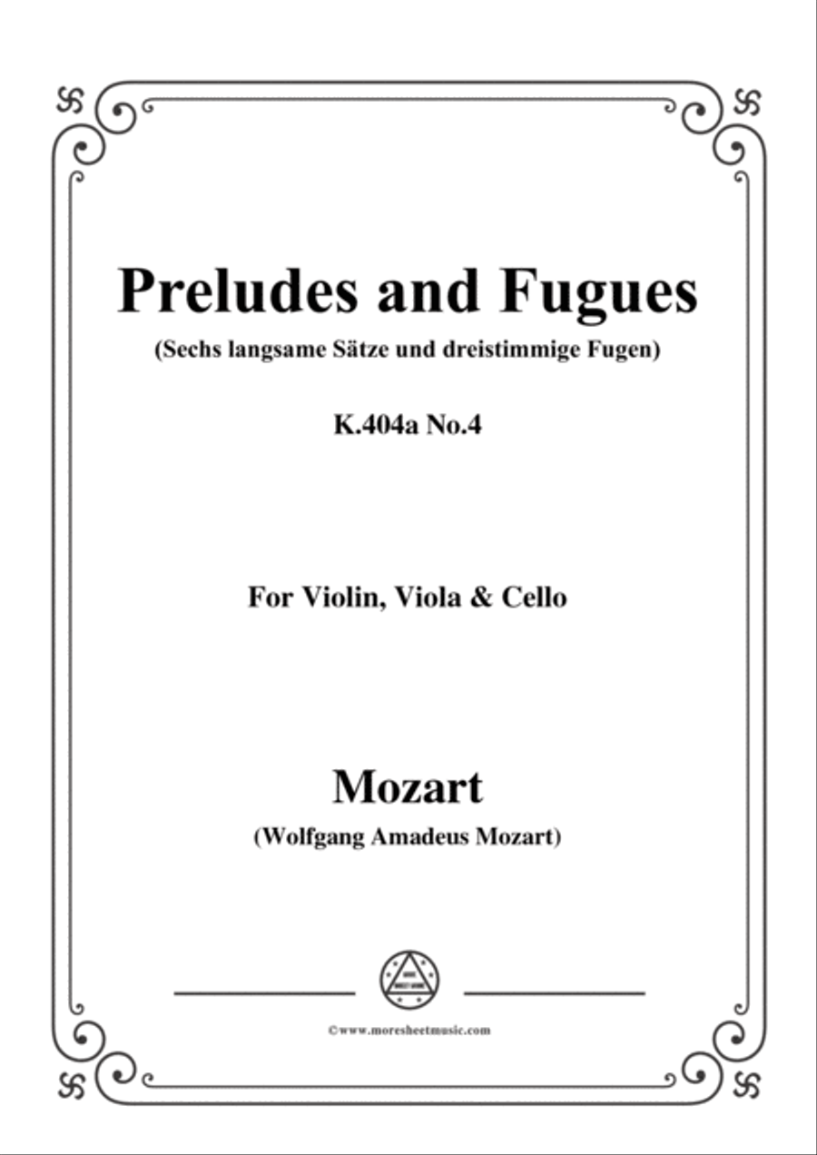Mozart-Preludes and Fugues,K.404a No.4,for Violin,Viola&Cello String Trio scores gallery preview page 1