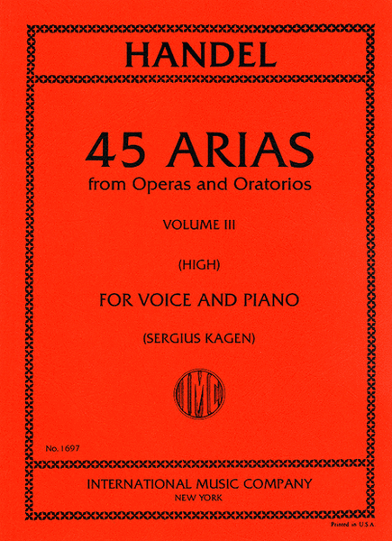 45 Arias from Operas and Oratorios