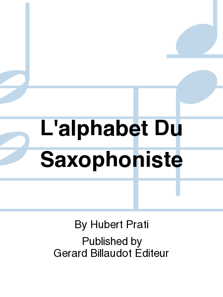 L'Alphabet Du Saxophoniste