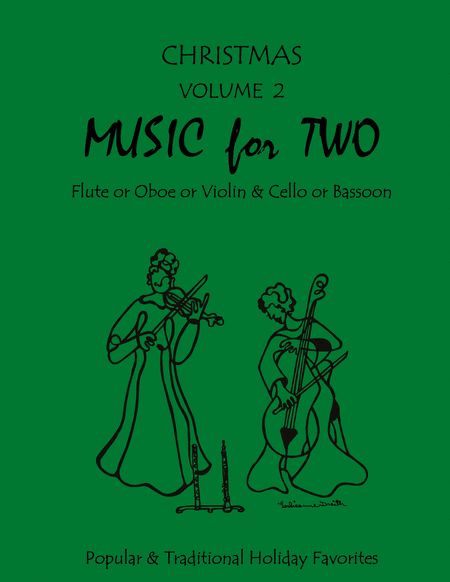 Music for Two, Christmas Volume 2 - Flute/Oboe/Violin and Cello/Bassoon by Various Bassoon - Sheet Music
