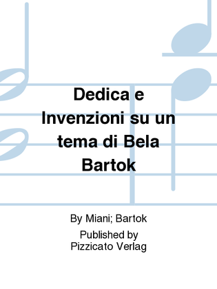 Dedica e Invenzioni su un tema di Bela Bartok