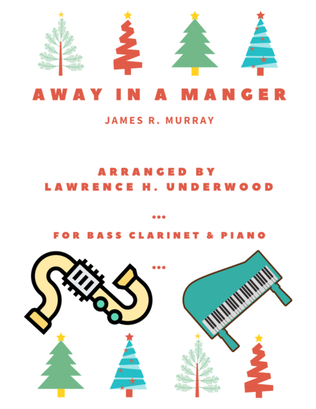 Book cover for Away in a Manger for Solo Bass Clarinet