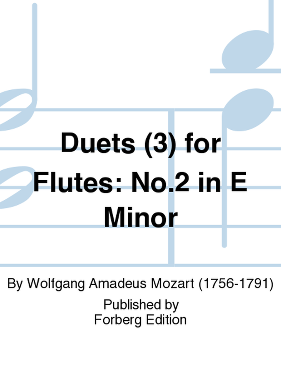 Duets (3) for Flutes: No. 2 in E Minor