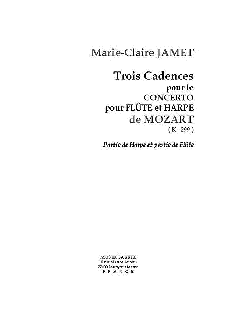 3 Cadenzas for Mozart Concerto for Flute and Harp, KV299