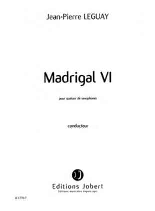 Madrigal VI