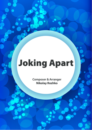 Joking Apart (for a Variety Orchestra)