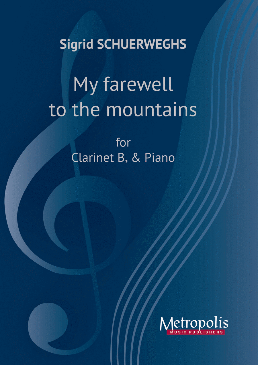 My farewell to the mountains for Clarinet and Piano