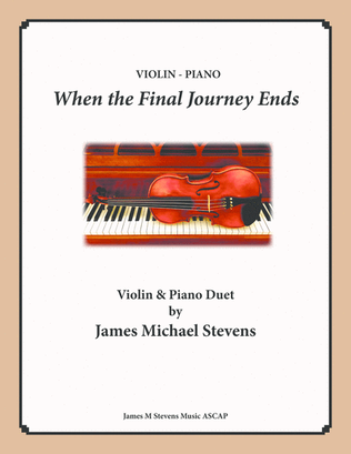 When the Final Journey Ends - Violin & Piano