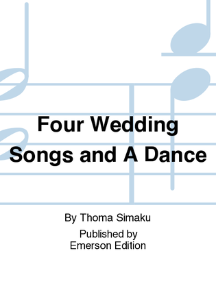 Four Wedding Songs And A Dance