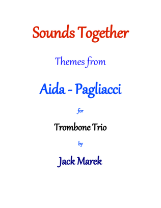 Aida - Pagliacci Trombone Trio