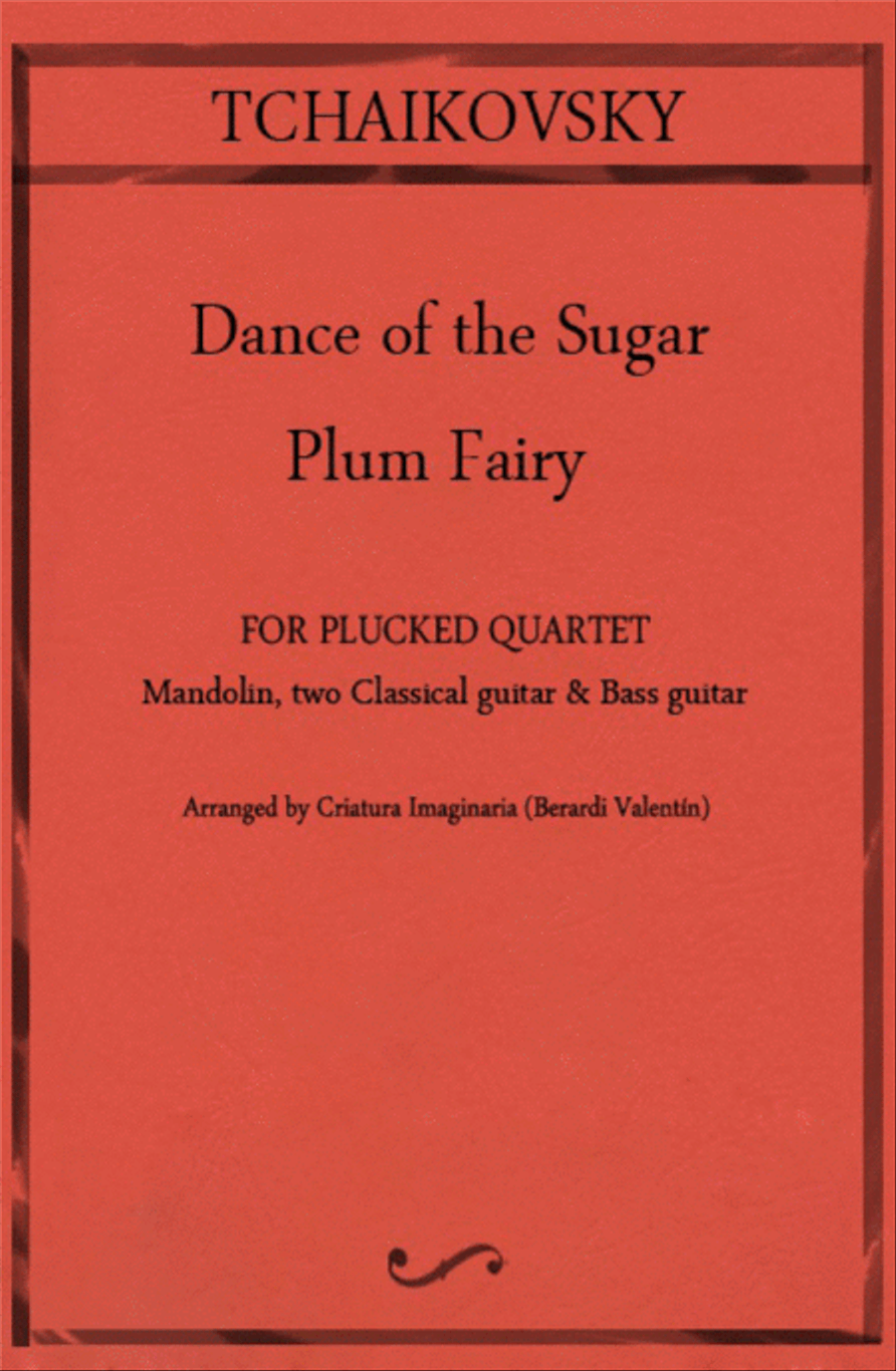 Dance of the Sugar Plum Fairy - Plucked quartet. Mandolin, 2 guitar & Bass guitar - Tchaikovsky Bass Guitar scores gallery preview page 1