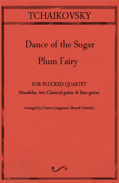 Dance of the Sugar Plum Fairy - Plucked quartet. Mandolin, 2 guitar & Bass guitar - Tchaikovsky image number null