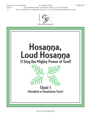 Book cover for Hosanna, Loud Hosanna - Choir 1 Score (Handbell or Handchime Choir)