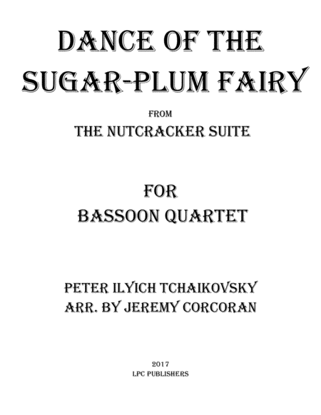Dance of the Sugar-Plum Fairy for Bassoon Quartet image number null