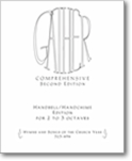Gather Comprehensive, Second Edition - Handbell edition, Volume 2