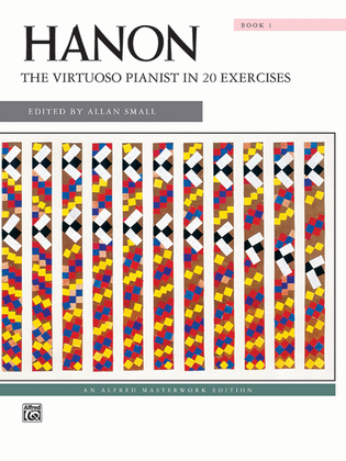 Book cover for Hanon -- The Virtuoso Pianist in 20 Exercises, Book 1