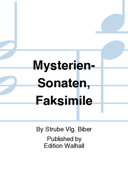 Mysterien-Sonaten, Faksimile